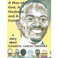 A Man of God, a Husband, and a Father - Hardcover