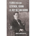 Flores para una leyenda: Yarini, el Rey de San Isidro - Paperback