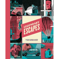 Legendary Escapes - Hardcover