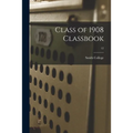 Class of 1908 Classbook; 12 - Paperback