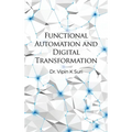 Functional Automation and Digital Transformation - Hardcover