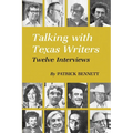 Talking with Texas Writers: Twelve Interviews - Paperback