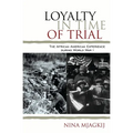 Loyalty in Time of Trial: The African American Experience During World War I - Paperback