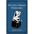 The Five-Minute Medievalist - Paperback