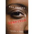 The Broken Survivor - Paperback
