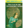 Nancy Drew 44: The Clue in the Crossword Cipher - Hardcover