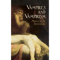 Vampires and Vampirism - Paperback