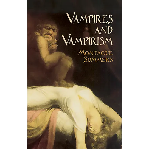 Vampires and Vampirism - Paperback