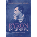 Byron in Geneva - Hardcover