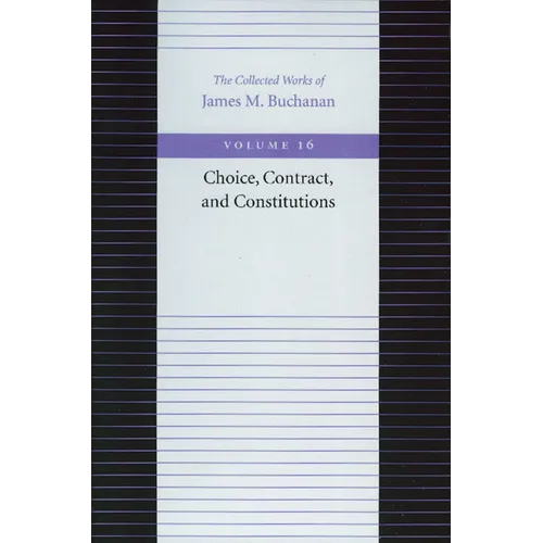 Choice, Contract, and Constitutions - Paperback