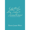Yesterday, Today & Tomorrow: An Anthology of Poetry - Paperback