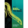 The Eel of Te Raki - Paperback
