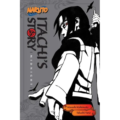 Naruto: Itachi's Story, Vol. 2: Midnight - Paperback