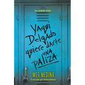 Yaqui Delgado Quiere Darte Una Paliza - Paperback