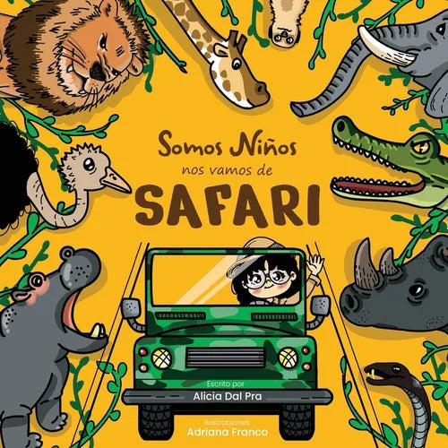 Somos Niños, Nos vamos de Safari - Paperback