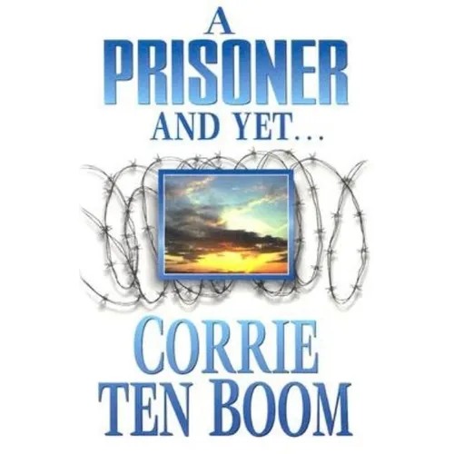 A Prisoner and Yet - Paperback