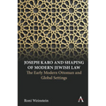 Joseph Karo and Shaping of Modern Jewish Law: The Early Modern Ottoman and Global Settings - Paperback