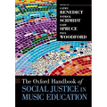The Oxford Handbook of Social Justice in Music Education - Paperback