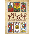 Untold Tarot: The Lost Art of Reading Ancient Tarot - Paperback