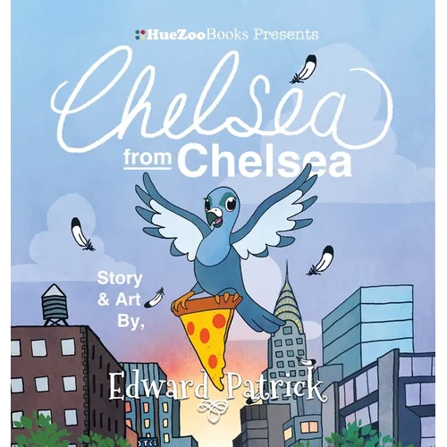 Chelsea from Chelsea: Exploration-driven Book About the Joys of Sharing with Friends - Hardcover