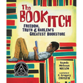 The Book Itch: Freedom, Truth & Harlem's Greatest Bookstore - Hardcover