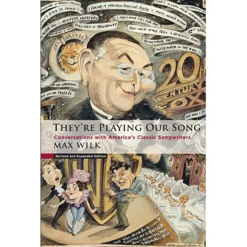 They're Playing Our Song: Conversations with America's Classic Songwriters - Paperback