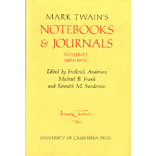 Mark Twain's Notebooks and Journals, Volume I: (1855-1873) Volume 8 - Hardcover