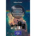 Choosing and Using Astronomical Eyepieces - Paperback