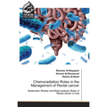 Chemoradiation Roles in the Management of Rectal cancer - Paperback