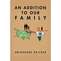 An Addition to Our Family - Paperback