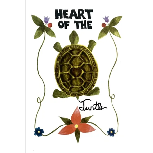 Heart of the Turtle: A Poetry Anthology - Paperback