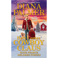 Here Comes Cowboy Claus - Mass Market Paperbound