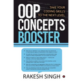 OOP Concepts Booster: Take Your Coding Skills to the Next Level - Paperback