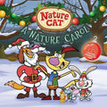 Nature Cat: A Nature Carol - Hardcover
