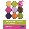 Managing Change: A Critical Perspective - Paperback