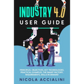 Industry 4.0 User Guide - Paperback