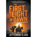 The First Light of Dawn: A Conor Armenta Western Mystery - Paperback