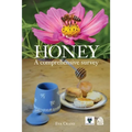 Honey, a comprehensive survey - Paperback