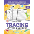 Learn to Write Tracing Letters & Numbers, Early Learning Workbook, Ages 3 4 5: Handwriting Practice Workbook for Kids with Pen Control, Alphabet, Line - Paperback