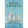 Willie Sawgrass - Paperback