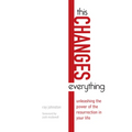 This Changes Everything: Unleashing the Power of the Resurrection in Your Life - Paperback