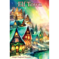 Elf Town - Paperback