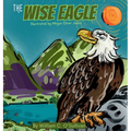 The Wise Eagle - Hardcover