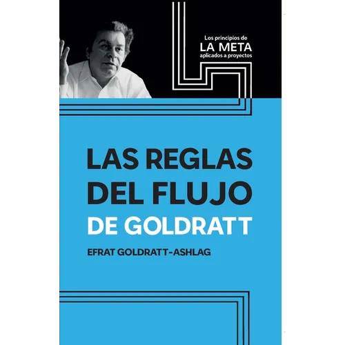 Las Reglas Del Flujo De Goldratt - Paperback