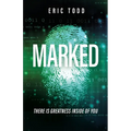 Marked: There is Greatness Inside of You - Paperback