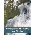 Atmospheric Chemistry and Physics - Hardcover