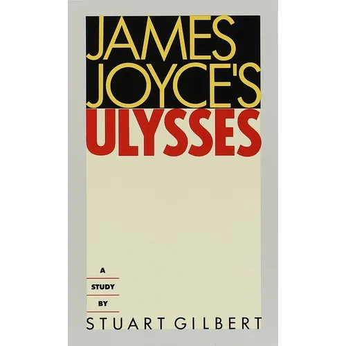 James Joyce's Ulysses: A Study - Mass Market Paperbound