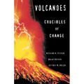 Volcanoes: Crucibles of Change - Paperback