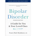 Bipolar Disorder: A Guide for You and Your Loved Ones - Paperback