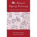 The Advanced Rhyming Dictionary: Multisyllabic Rhymes for Rappers and Poets - Paperback
